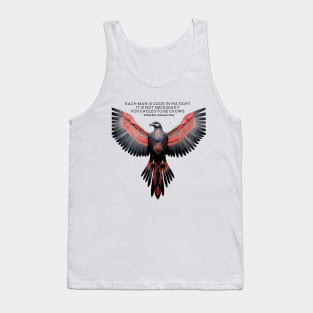 National Native American Heritage Month: "Each man is good in His sight. It is not necessary for eagles to be crows" - Chief Sitting Bull (Hunkesni), Hunkpapa Sioux Tank Top